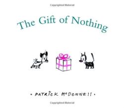 Gift of Nothing - Patrick McDonnell (2005)