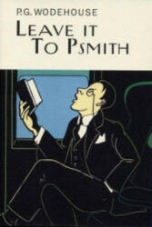 Leave It To Psmith - P G Wodehouse (2003)