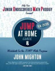 JUMP at Home Grade 8 - John Mighton (ISBN: 9780887849664)