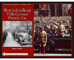 Hitler's Chariots - Volume Two: Mercedes-Benz 770k Grosser Parade Car (2010)