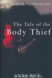 Tale Of The Body Thief - Anne Rice (2010)