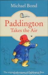 Paddington Takes the Air - Michael Bond (1999)
