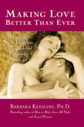 Passion and Pleasures After 40 - Barbara Keesling (ISBN: 9780897932318)