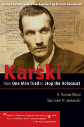 Karski: How One Man Tried to Stop the Holocaust (ISBN: 9780896728820)