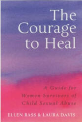 Courage to Heal - Laura Davis (2002)