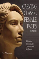 Carving Classic Female Faces in Wood (2004)