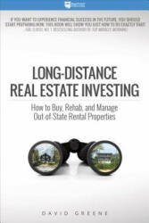 Investing Anywhere: Moving Beyond Your Own Backyard to Buy, Rehab and Manage Real Estate Investments (ISBN: 9780997584752)