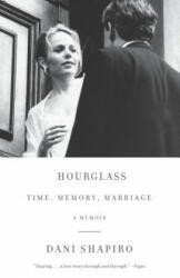 Hourglass - Dani Shapiro (ISBN: 9781101974261)