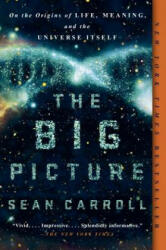 Big Picture - Sean Carroll (ISBN: 9781101984253)