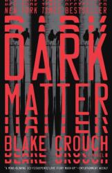 Dark Matter (ISBN: 9781101904244)