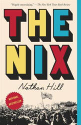 Nathan Hill - Nix - Nathan Hill (ISBN: 9781101970348)