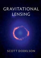 Gravitational Lensing (ISBN: 9781107129764)