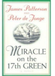 Miracle on the 17th Green - Peter de Jonge (2005)