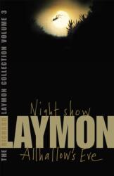The Richard Laymon Collection Volume 3: Night Show & Allhallow's Eve (2006)