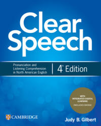 Clear Speech Student's Book with Integrated Digital Learning - Judy B. Gilbert (ISBN: 9781108659338)