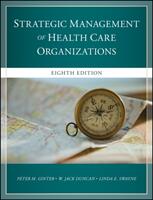 The Strategic Management of Health Care Organizations (ISBN: 9781119349709)