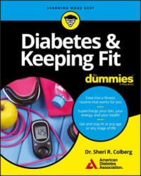 Diabetes & Keeping Fit For Dummies - Consumer Dummies (ISBN: 9781119363248)