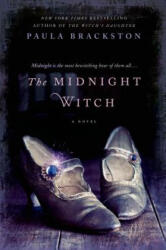 The Midnight Witch - Paula Brackston (ISBN: 9781250063298)