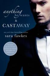 Anything He Wants & Castaway - Sara Fawkes (ISBN: 9781250054951)