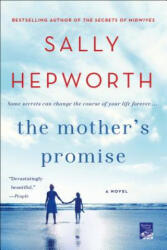 The Mother's Promise - Sally Hepworth (ISBN: 9781250077769)