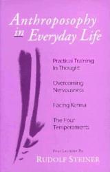 Anthroposophy in Everyday Life - Rudolf Steiner (1995)