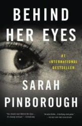 Behind Her Eyes: A Suspenseful Psychological Thriller - Sarah Pinborough (ISBN: 9781250111197)