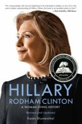 Hillary Rodham Clinton: A Woman Living History (ISBN: 9781250115119)