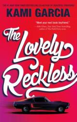 The Lovely Reckless (ISBN: 9781250129680)