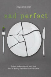 Sad Perfect - Stephanie Elliot (ISBN: 9781250144171)