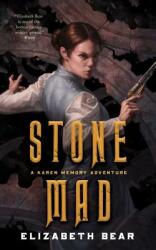 Stone Mad: A Karen Memory Adventure (ISBN: 9781250163837)