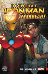 Invincible Iron Man: Ironheart Vol. 1 - Riri Williams - Brian Michael Bendis (ISBN: 9781302906726)