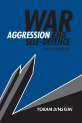 War, Aggression and Self-Defence - Yoram Dinstein (ISBN: 9781316641668)