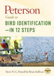 Peterson Guide to Bird Identification - In 12 Steps - Steve N G Howell (ISBN: 9781328662064)