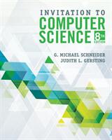 Invitation to Computer Science - G. Michael Schneider, Judith Gersting (ISBN: 9781337561914)
