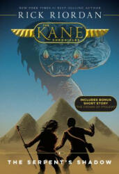 The Kane Chronicles, Book Three the Serpent's Shadow (ISBN: 9781368013574)