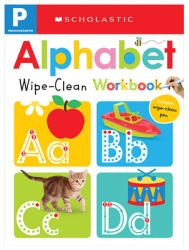 Wipe-Clean Workbook: Pre-K Alphabet (Scholastic Early Learners) - Scholastic (ISBN: 9781338161489)