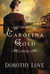 Carolina Gold (ISBN: 9781401687618)