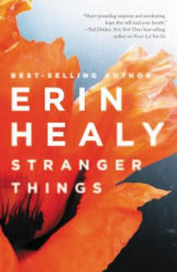 Stranger Things - Erin Healy (ISBN: 9781401689582)