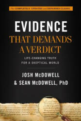 Evidence That Demands a Verdict: Life-Changing Truth for a Skeptical World - Josh McDowell, Sean McDowell (ISBN: 9781401676704)