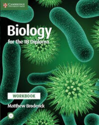 Biology for the IB Diploma Workbook with CD-ROM - Matthew Broderick (ISBN: 9781316646090)