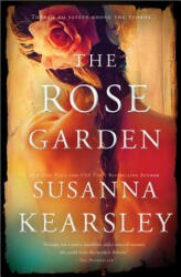 The Rose Garden - Susanna Kearsley (ISBN: 9781402258589)