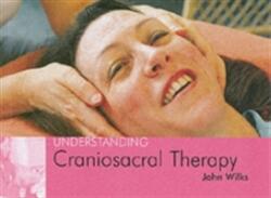 Understanding Craniosacral Therapy - John Wilks (2004)