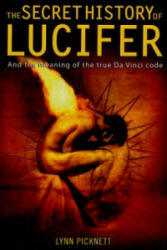 Secret History of Lucifer (New Edition) - Lynn Picknett (2006)