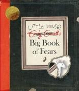 Little Mouse's Big Book of Fears - Emily Gravett (2008)