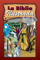 La Biblia Ilustrada (ISBN: 9781414363073)
