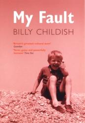 My Fault - Billy Childish (2005)