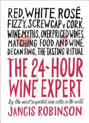 The 24-Hour Wine Expert (ISBN: 9781419722660)