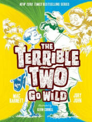 Terrible Two Go Wild - Mac Barnett, Jory John, Kevin Cornell (ISBN: 9781419721854)