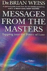 Messages From The Masters - Brian Weiss (2000)