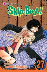 Skip Beat! 27 - Yoshiki Nakamura (ISBN: 9781421541082)